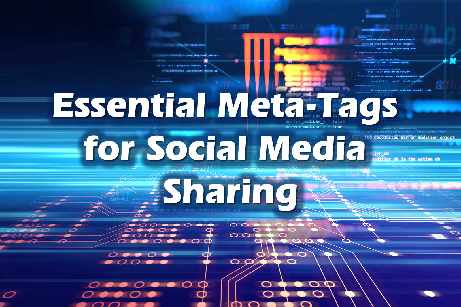 How to make the perfect social media sharing image - part 5 Essential Meta Tags