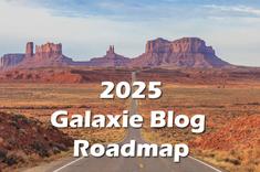 Spring 2025 Galaxie Blog Update and Roadmap